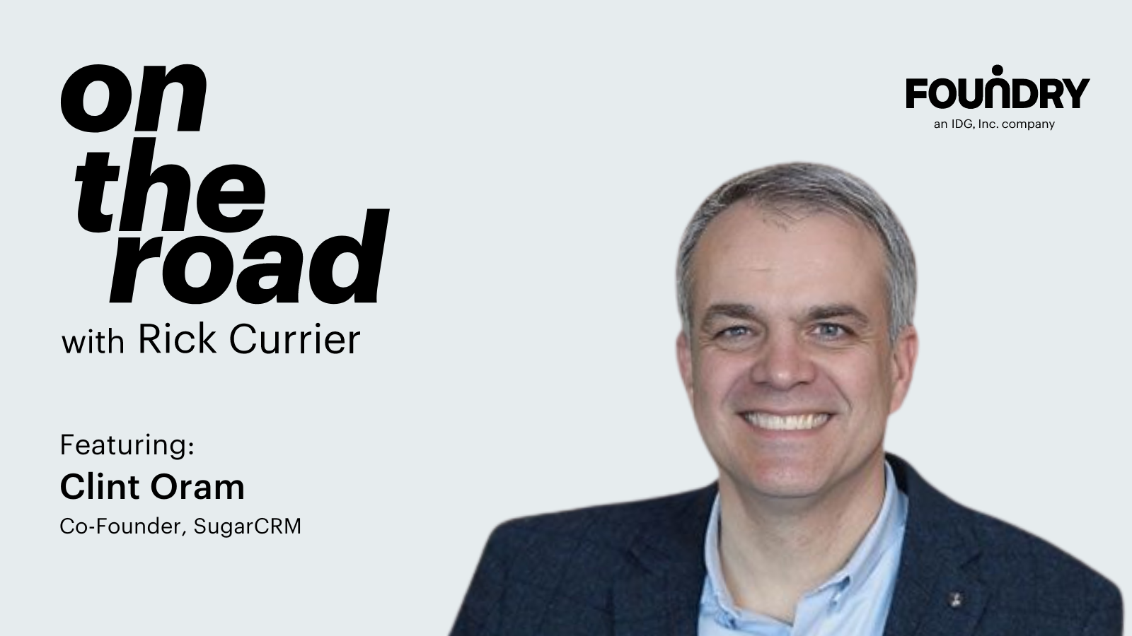 Podcast Episode 10: Partner led growth with SugarCRM Co-founder, Clint Oram